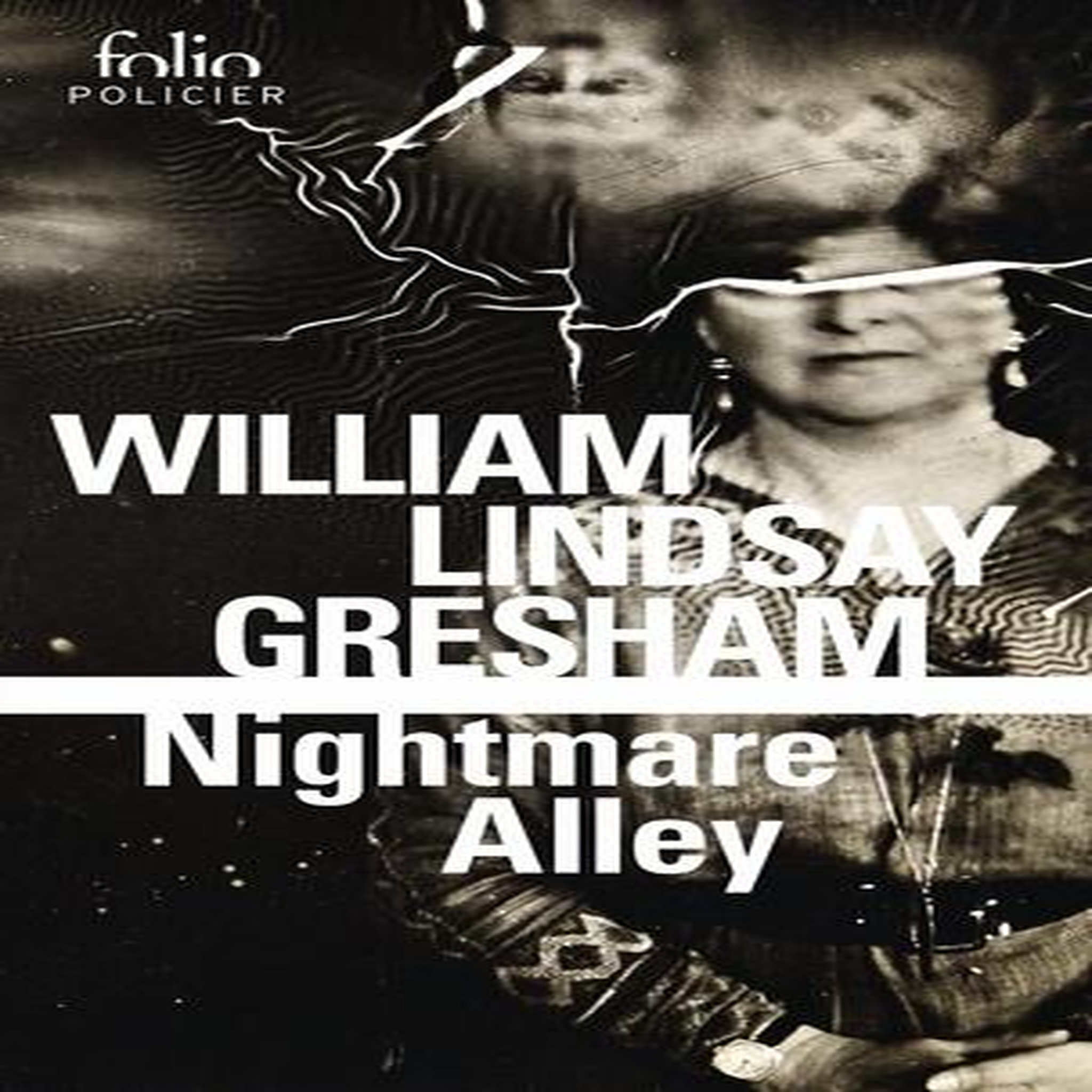 NIGHTMARE ALLEY, Gresham William Lindsay