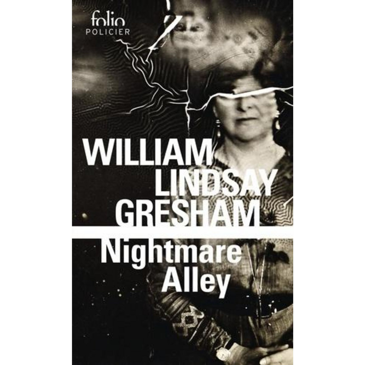 NIGHTMARE ALLEY, Gresham William Lindsay