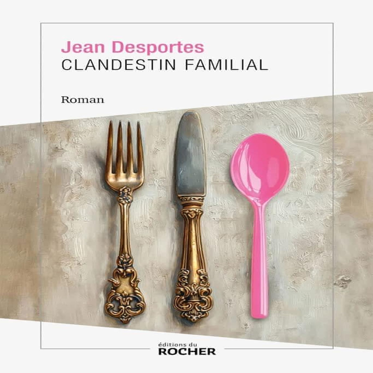 CLANDESTIN FAMILIAL, Desportes Jean