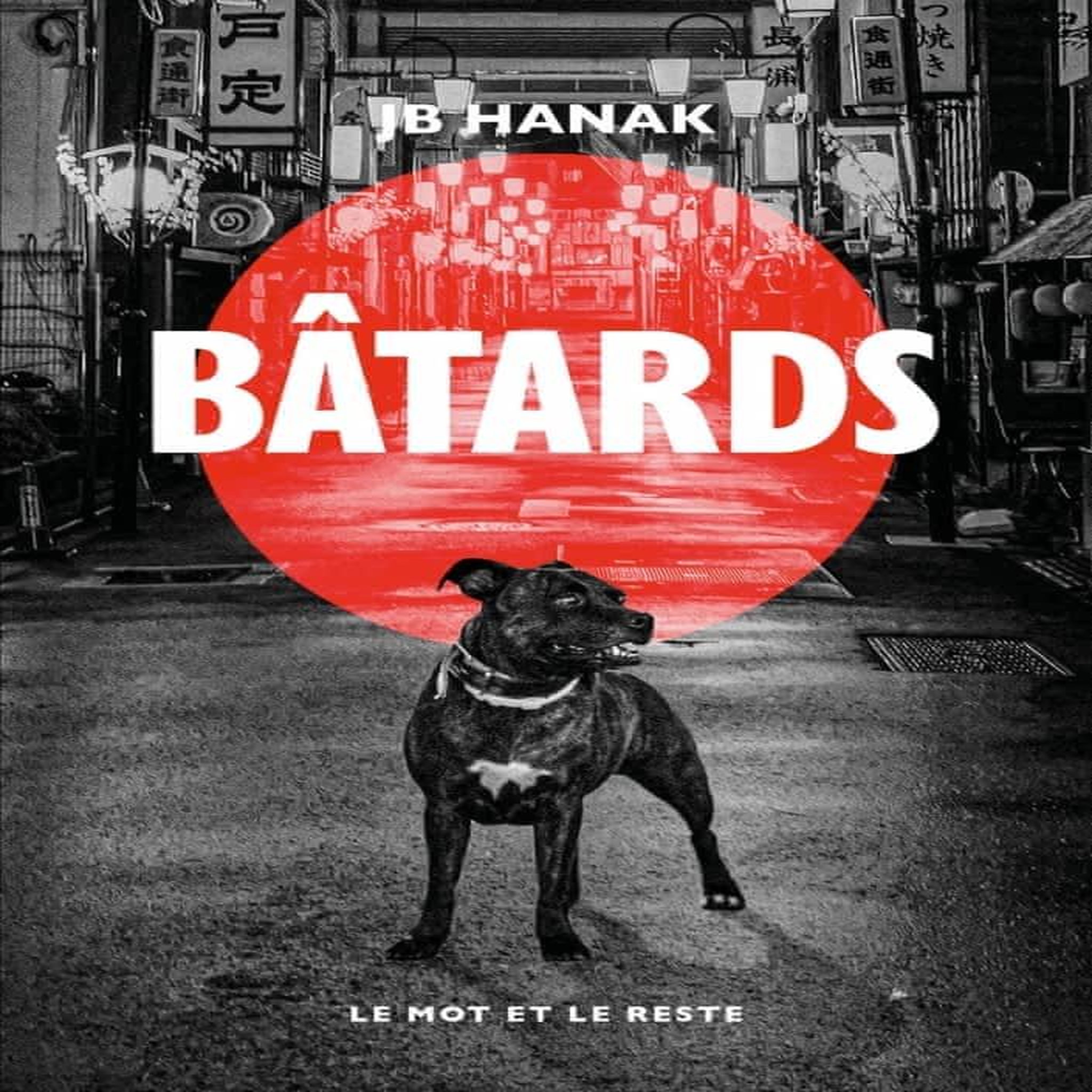BATARDS, Hanak JB