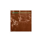 The world won t listen