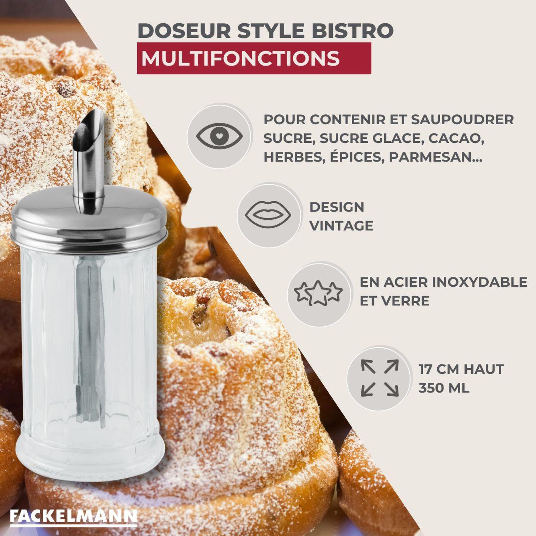 Voir la diapositive 3 : Fackelmann Doseur à sucre 350 ml bistro fackelmann