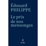 LE PRIX DE NOS MENSONGES, Philippe Edouard