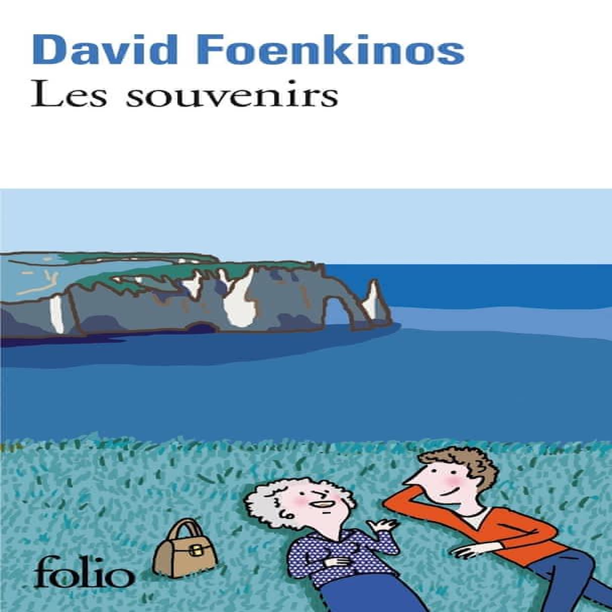 LES SOUVENIRS, Foenkinos David