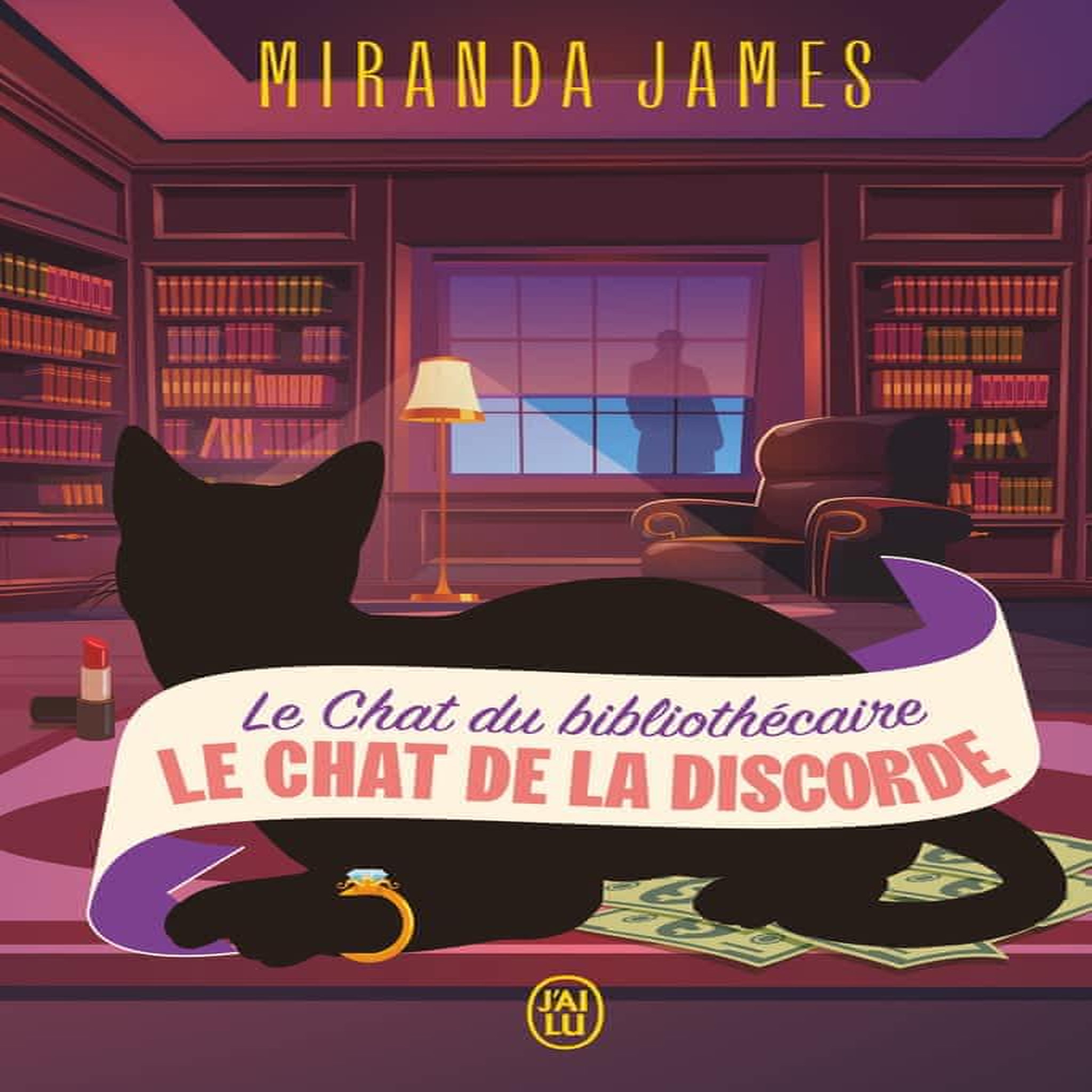 LE CHAT DU BIBLIOTHECAIRE TOME 7 : LE CHAT DE LA DISCORDE, James Miranda