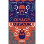 RIVAGE OBSCUR. UNE AVENTURE DE LILITH TEREA, Guirao Patrice