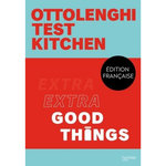 EXTRA GOOD THINGS. OTTOLENGHI TEST KITCHEN, Ottolenghi Yotam
