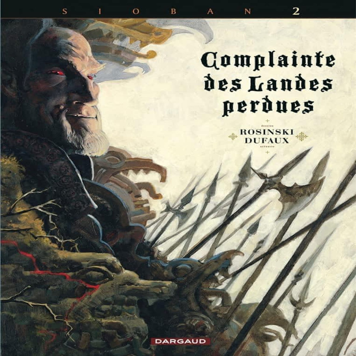 COMPLAINTE DES LANDES PERDUES CYCLE 1 : SIOBAN : TOME 2. BLACKMORE, Dufaux Jean