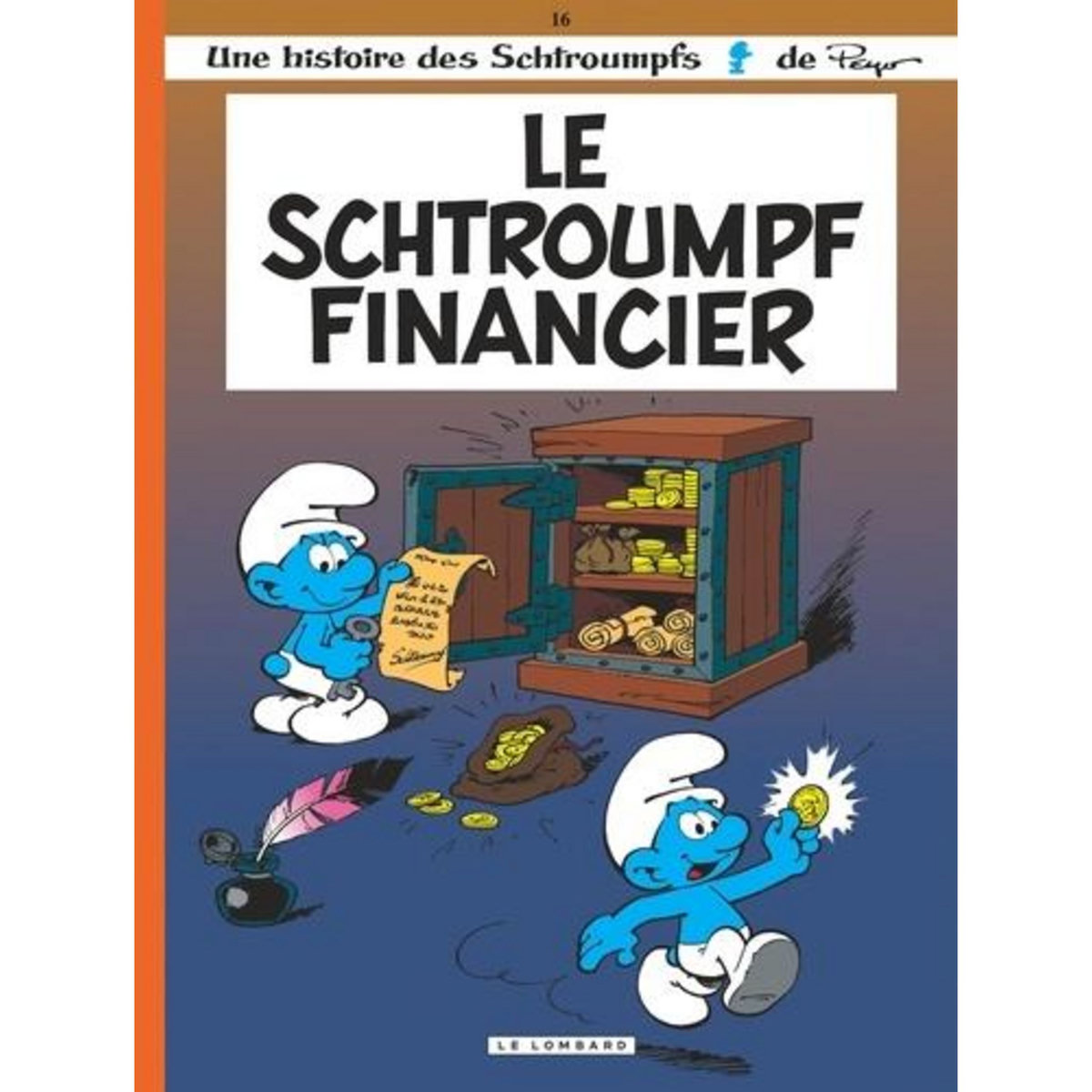 LES SCHTROUMPFS TOME 16 : LE SCHTROUMPF FINANCIER, Peyo