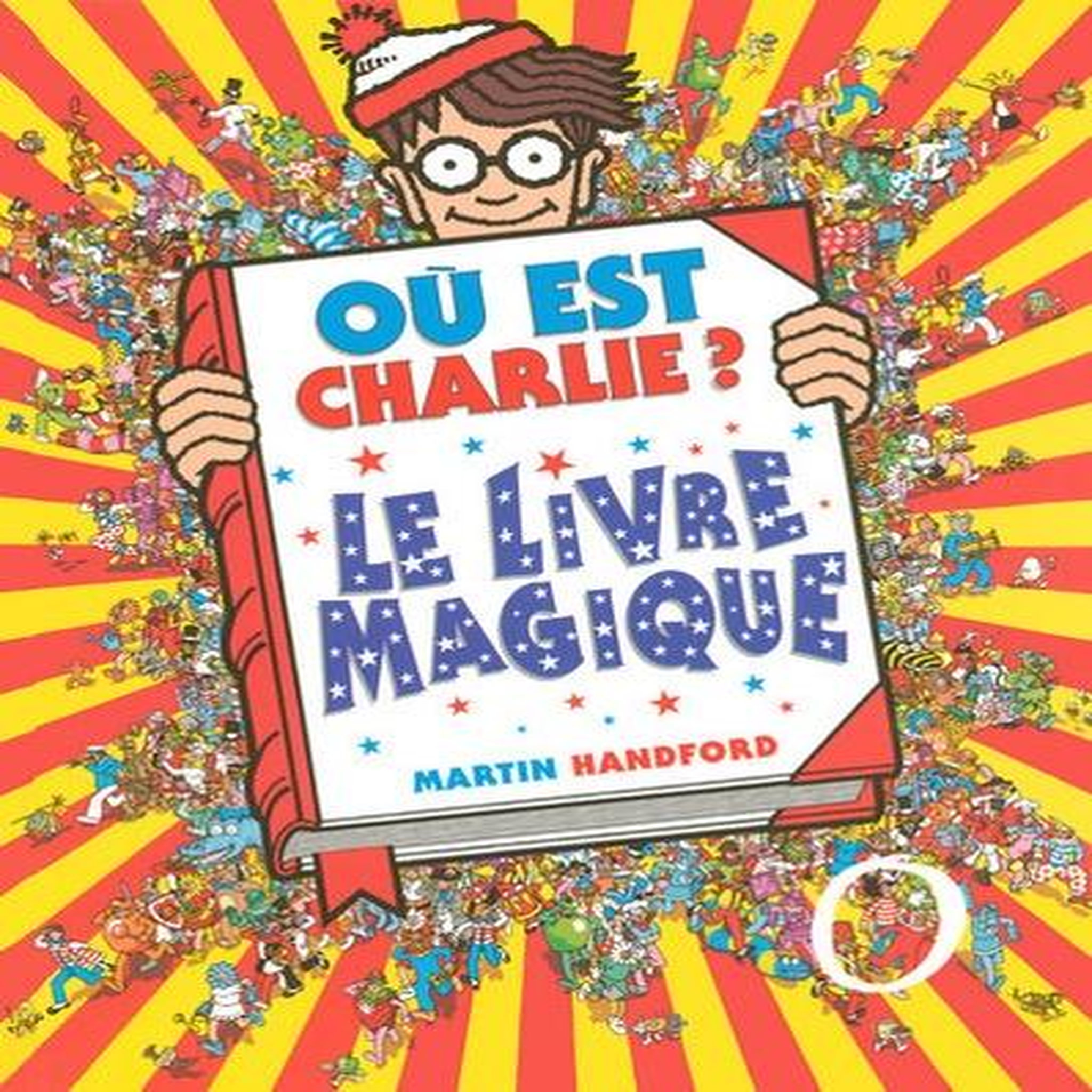 OU EST CHARLIE ? LE LIVRE MAGIQUE, Handford Martin