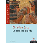 LA FIANCEE DU NIL, Jacq Christian