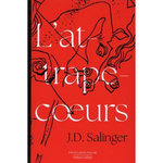 L'ATTRAPE-COEURS. EDITION COLLECTOR, Salinger J. D.