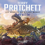 LES ANNALES DU DISQUE-MONDE TOME 35 : DERAILLE, Pratchett Terry