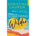 SOMETHING WILDER, Lauren Christina