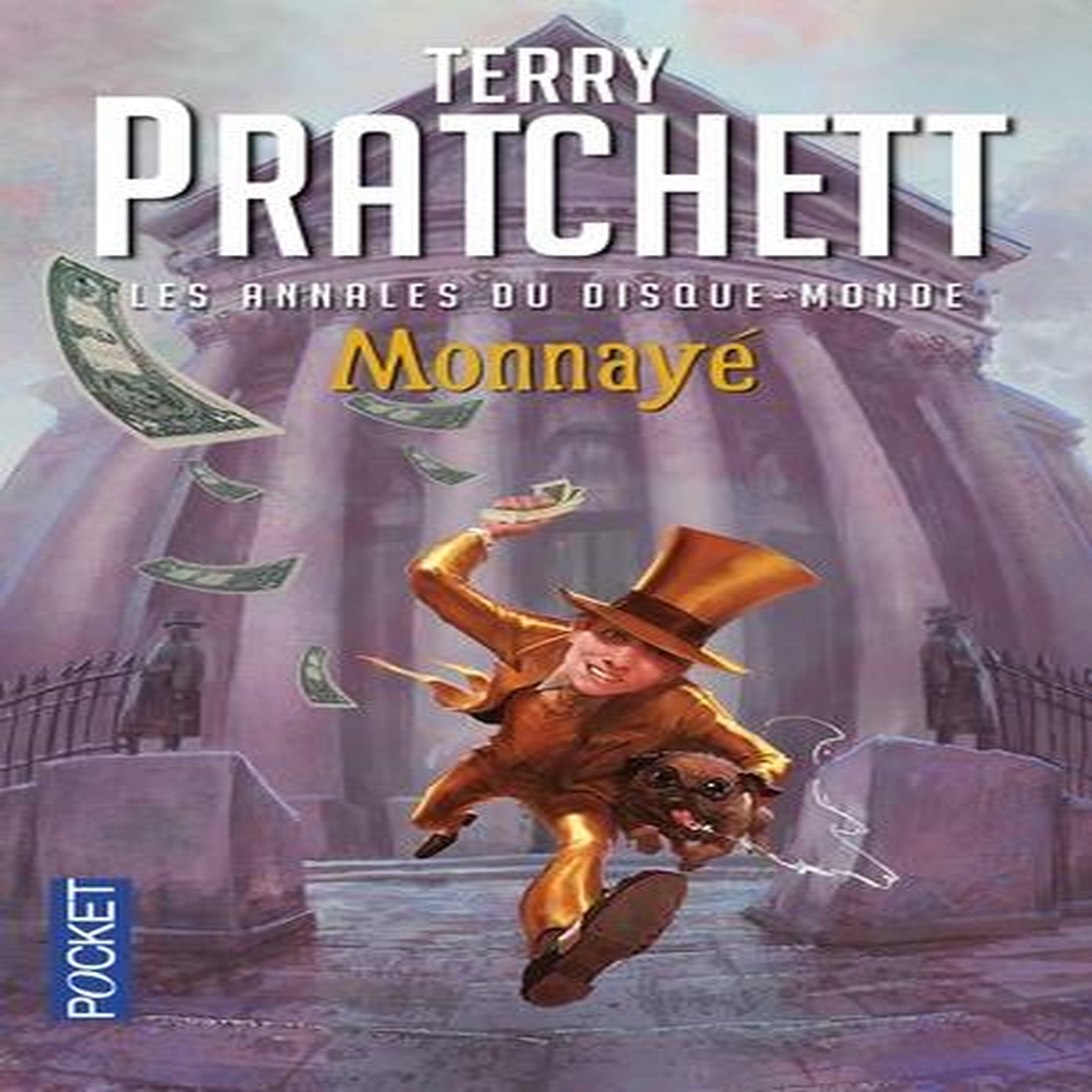 LES ANNALES DU DISQUE-MONDE TOME 32 : MONNAYE, Pratchett Terry