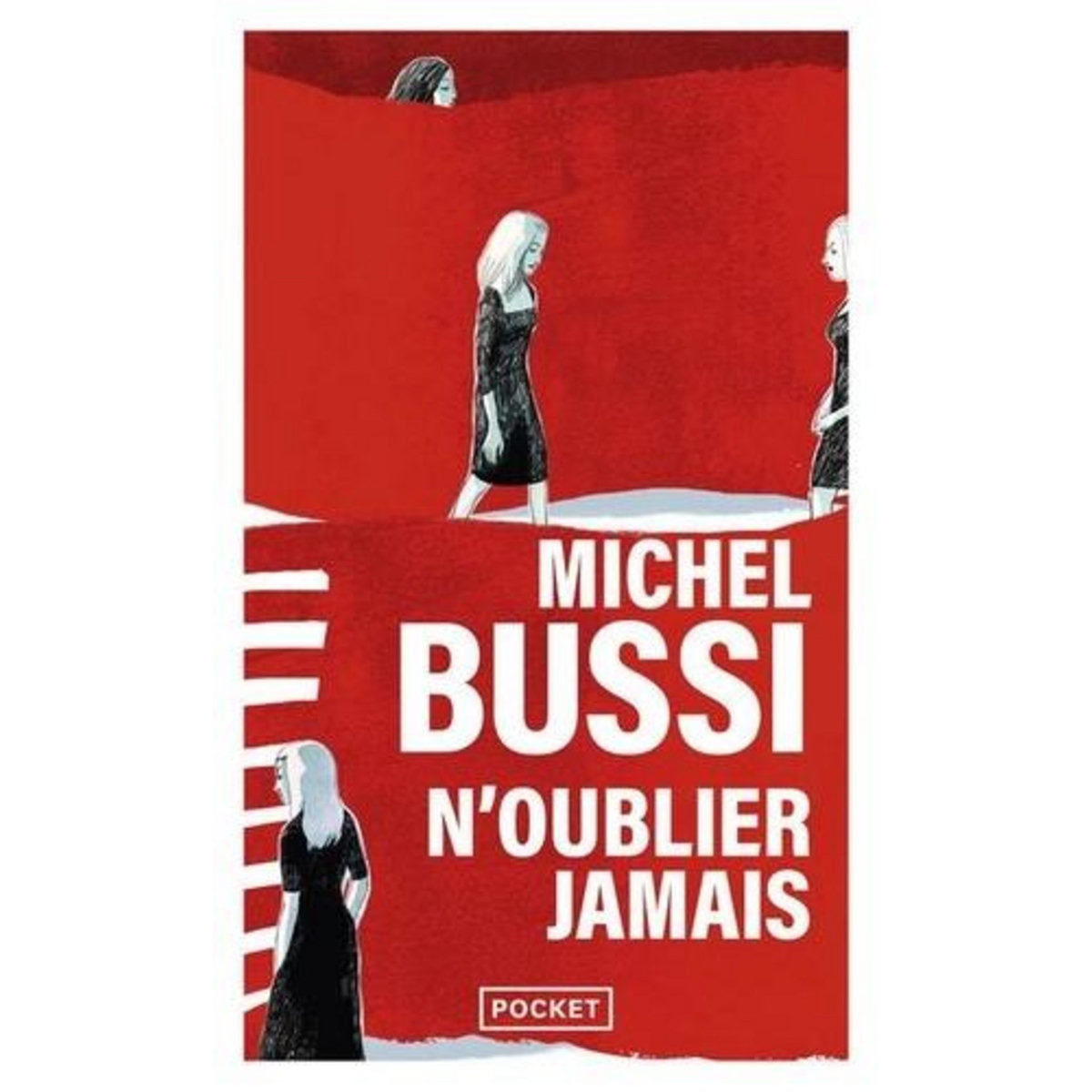 N'OUBLIER JAMAIS, Bussi Michel