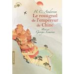 LE ROSSIGNOL DE L'EMPEREUR DE CHINE, Andersen Hans Christian