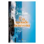 UN MONDE NOUVEAU, Row Jess
