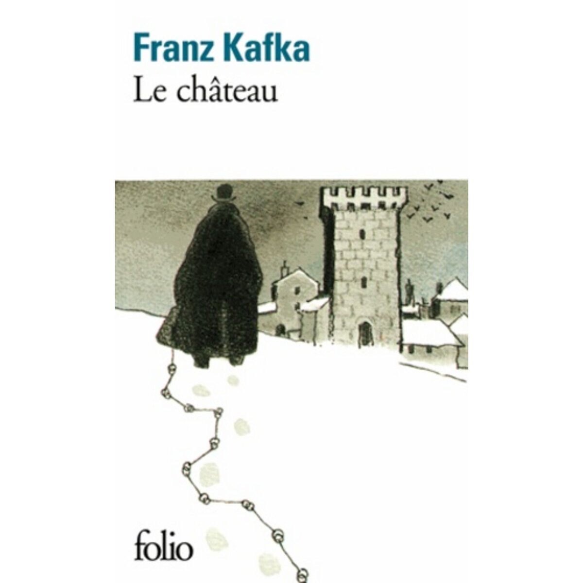  LE CHATEAU, Kafka Franz