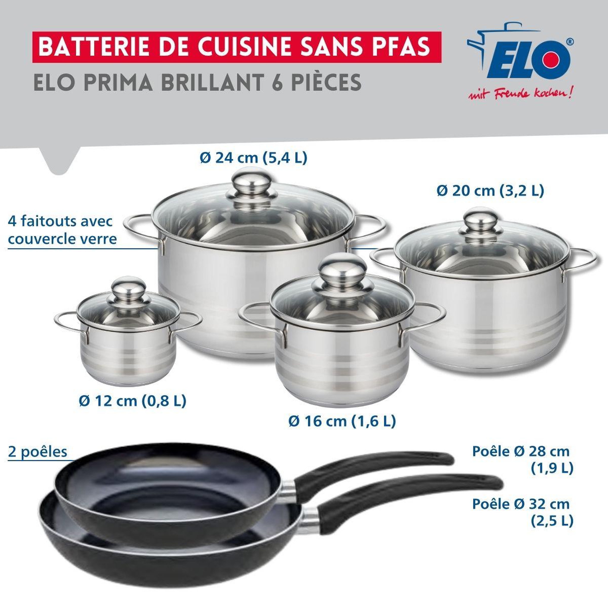 Voir la diapositive 2 : ELO Ensemble de 2 poêles de cuisson 28 et 32 cm et 4 faitouts 12, 16, 20 et 24 cm elo prima brillant