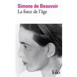 LA FORCE DE L'AGE, Beauvoir Simone de