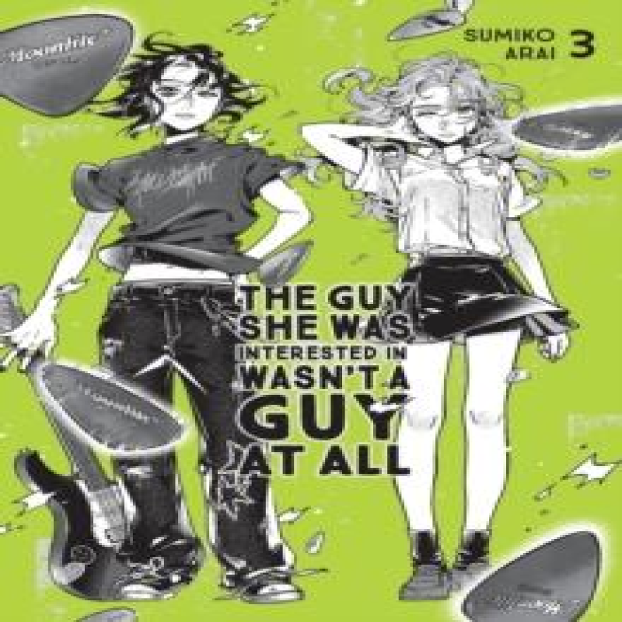 LIVRES The Guy She Was Interested In Wasn't a Guy at All, Vol. 3
