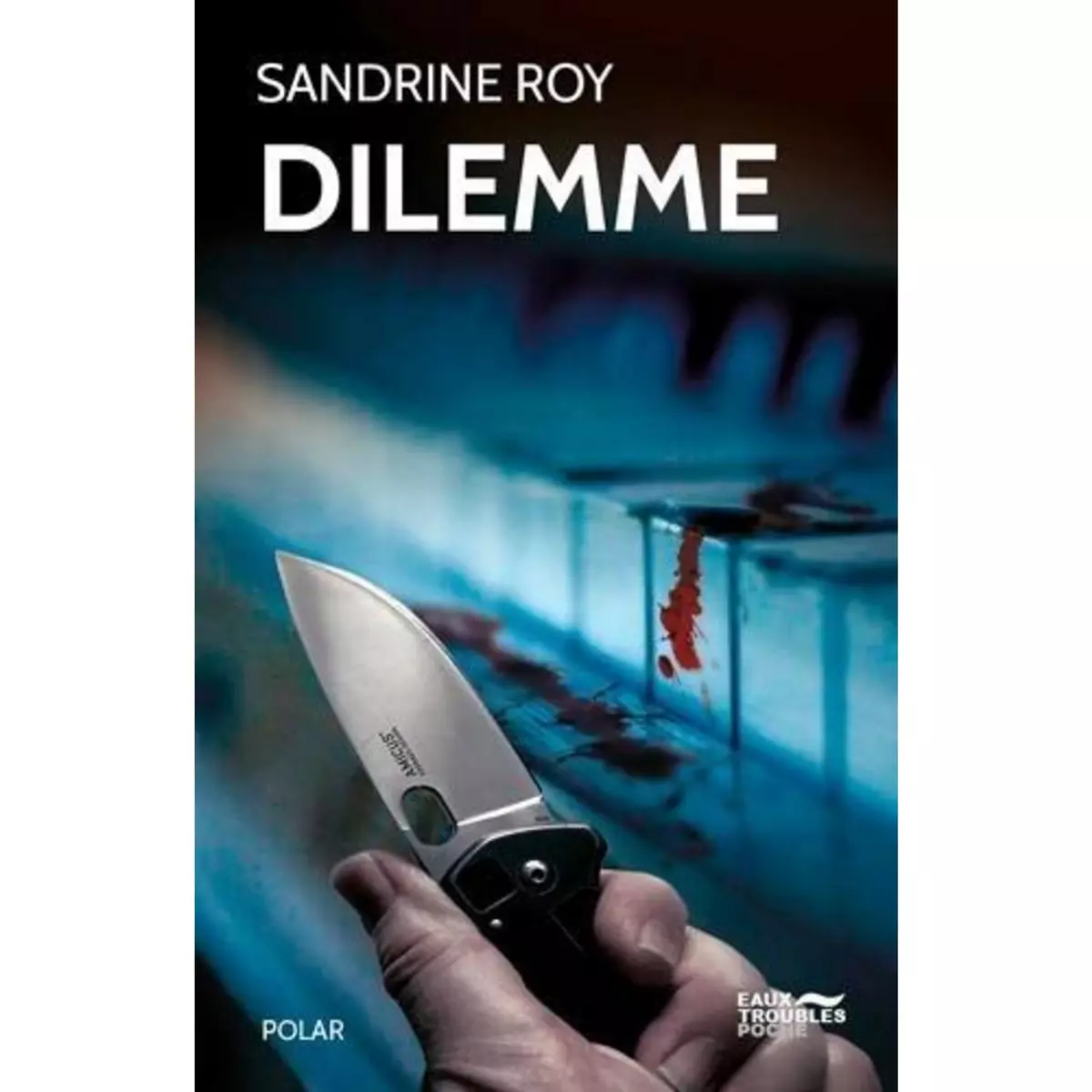  DILEMME, Roy Sandrine