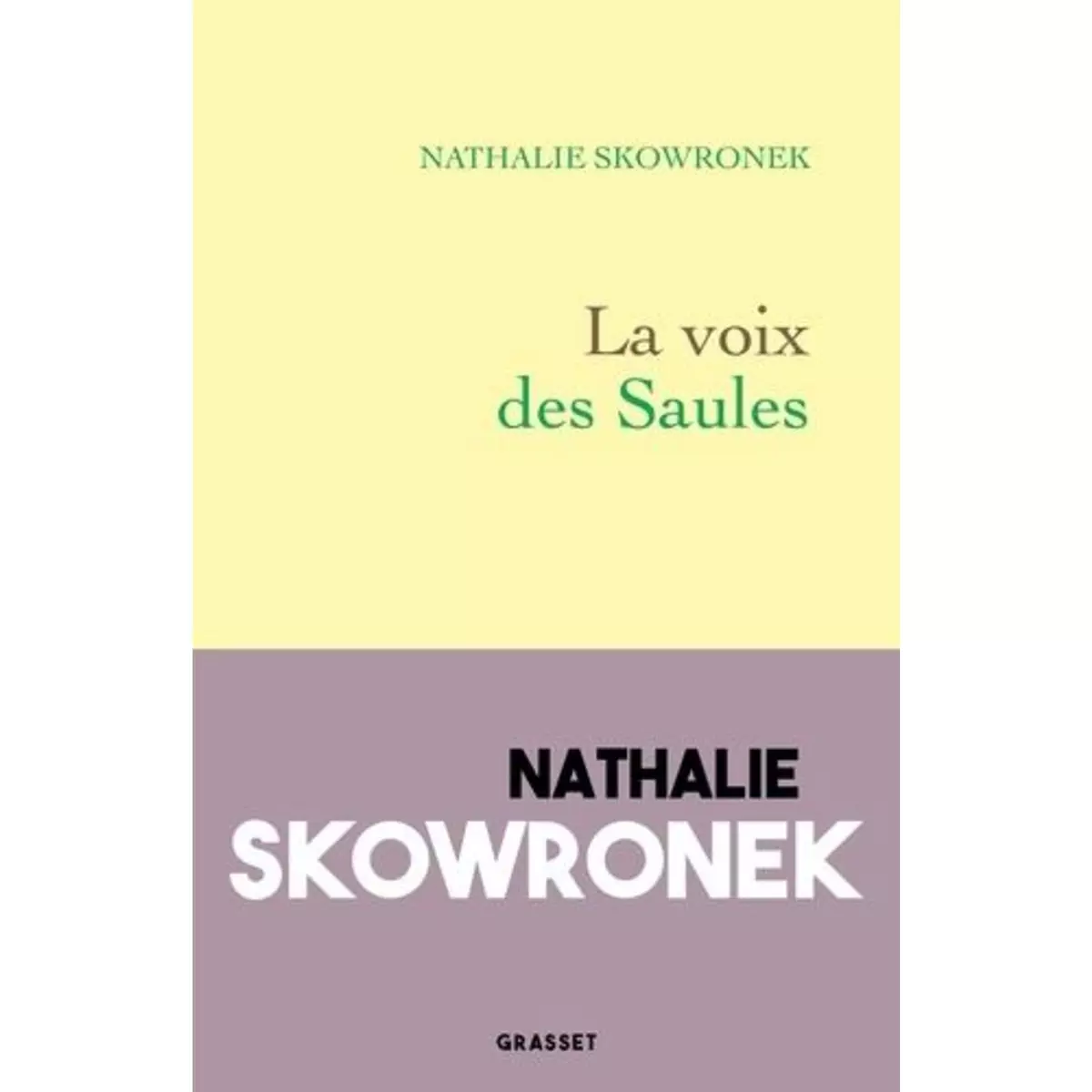  LA VOIX DES SAULES, Skowronek Nathalie