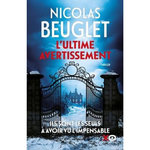 L'ULTIME AVERTISSEMENT, Beuglet Nicolas