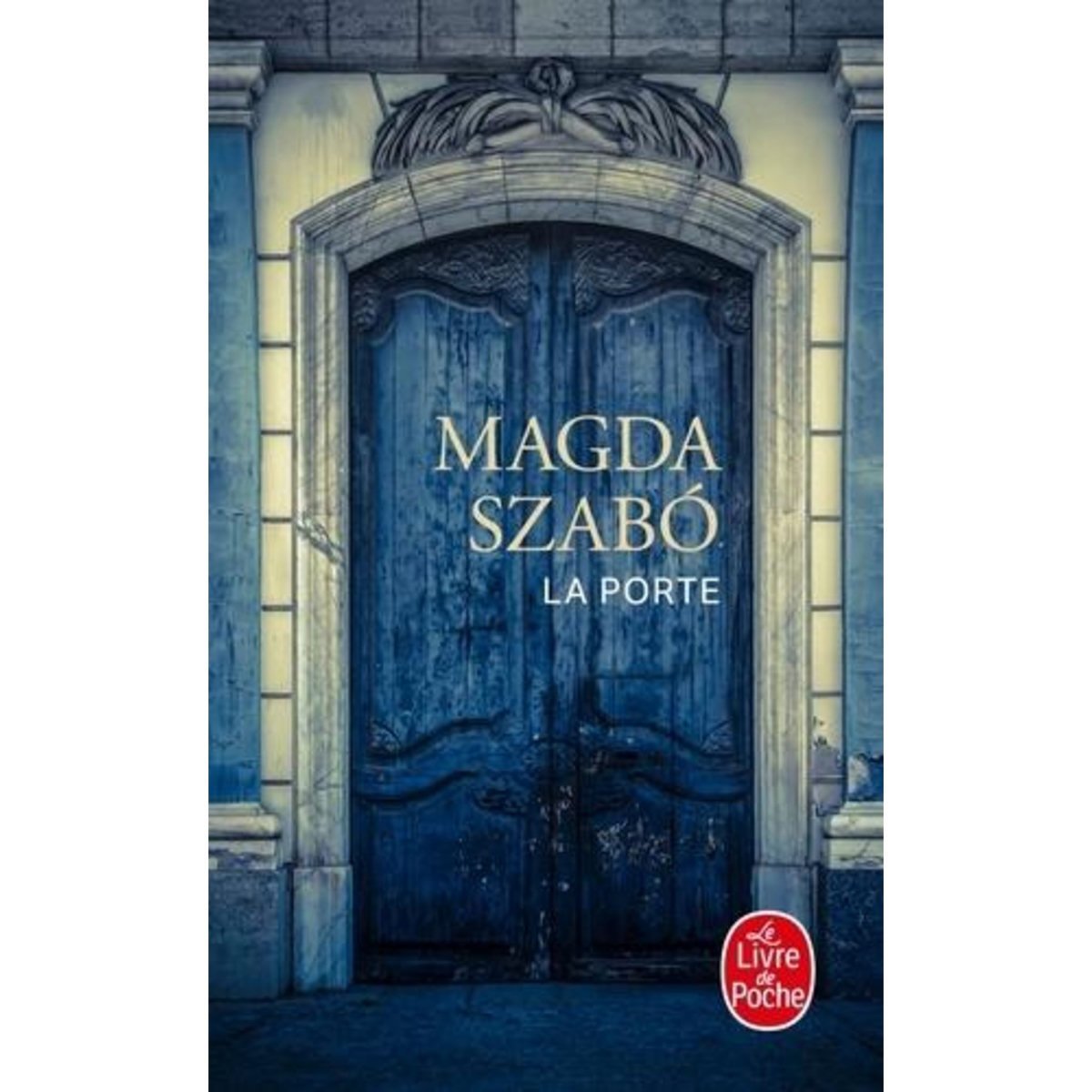 LA PORTE, Szabó Magda