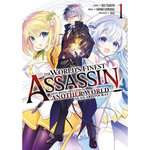 THE WORLD'S FINEST ASSASSIN GETS REINCARNATED IN ANOTHER WORLD AS AN ARISTOCRAT TOME 1 , Tsukiyo Rui