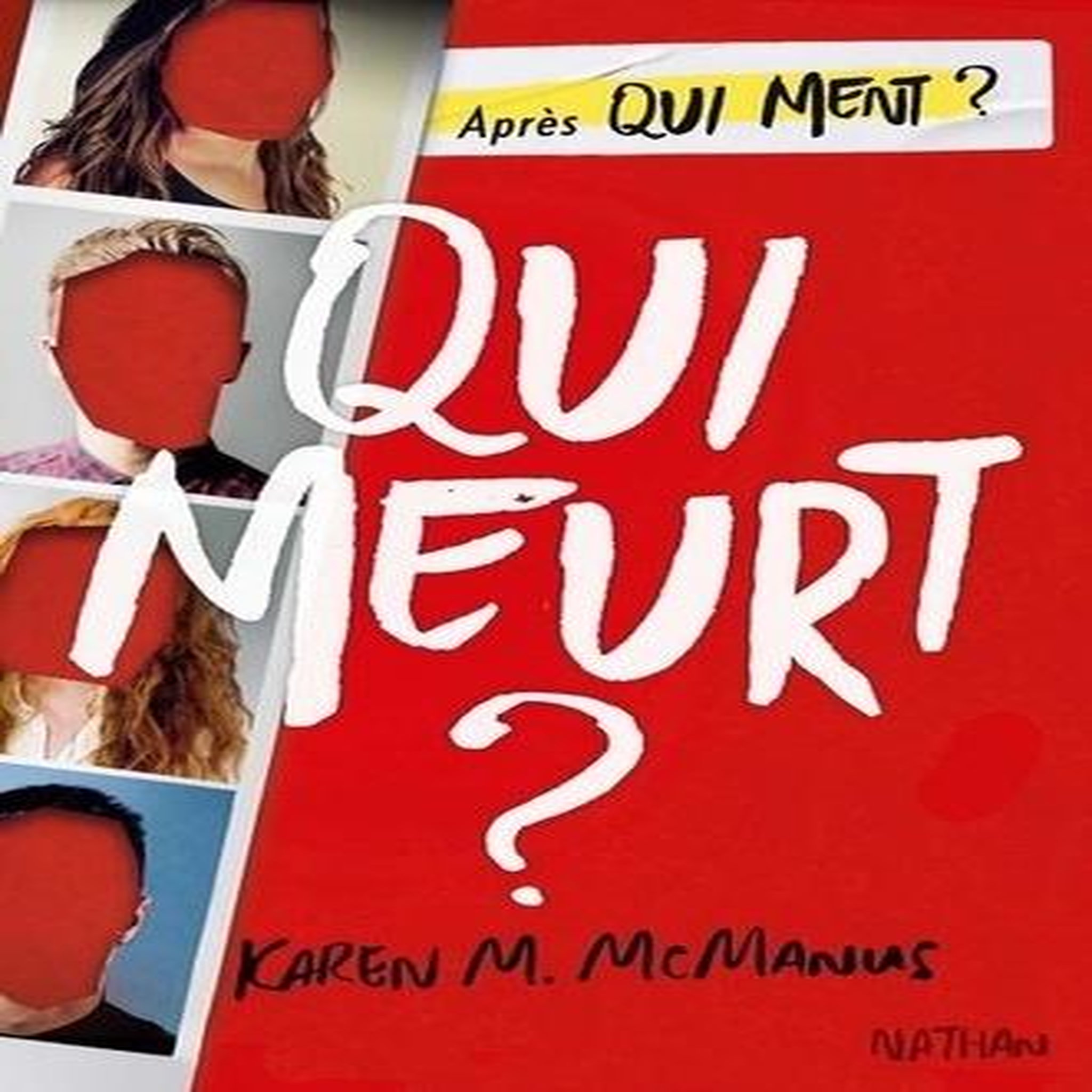 QUI MENT ? TOME 2 : QUI MEURT ?, McManus Karen M.