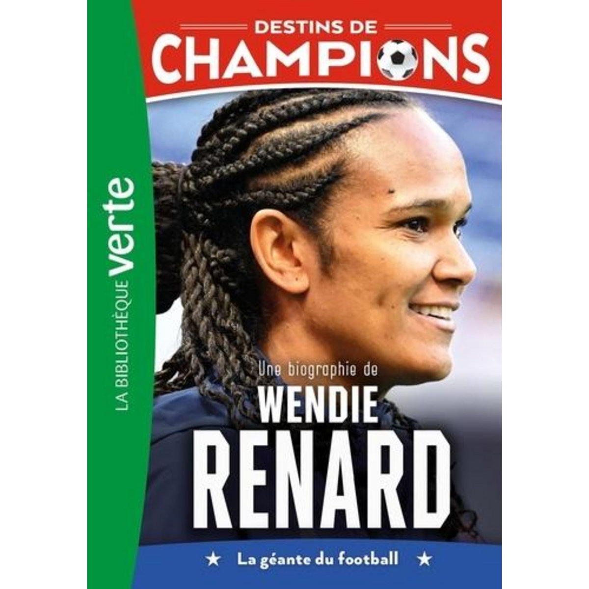 DESTINS DE CHAMPIONS TOME 24 : UNE BIOGRAPHIE DE WENDIE RENARD, Caioli Luca