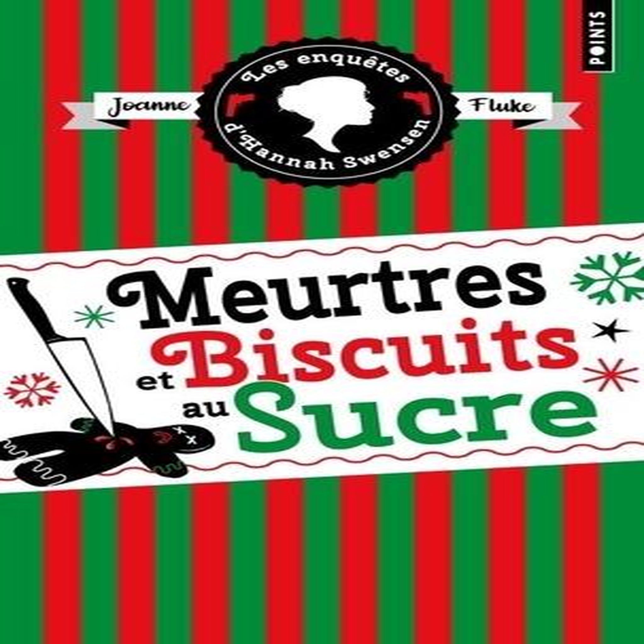 LES ENQUETES D'HANNAH SWENSEN TOME 6 : MEURTRES ET BISCUITS AU SUCRE. SUIVI DE MEURTRES ET COBBLER AUX PECHES, Fluke Joanne