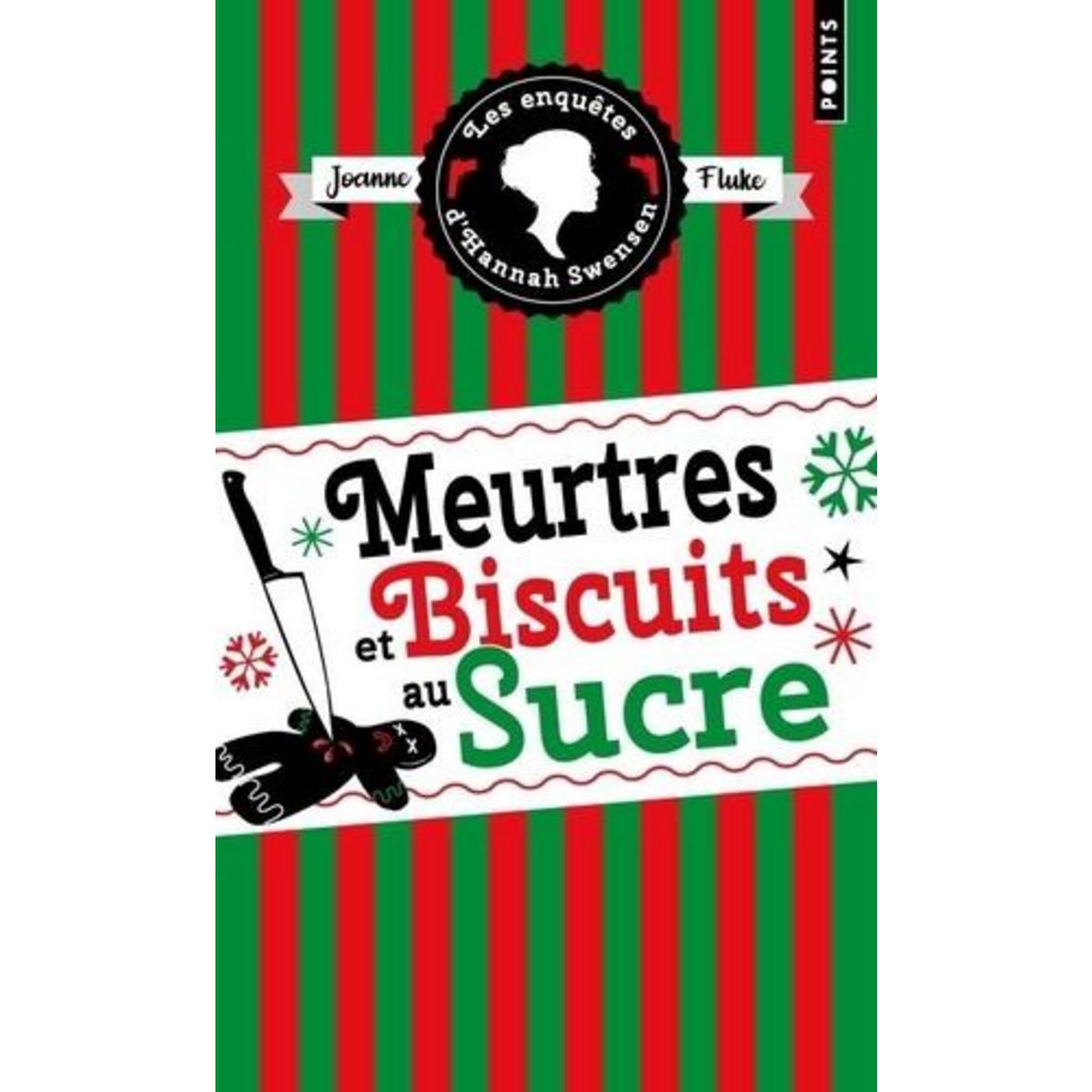 LES ENQUETES D'HANNAH SWENSEN TOME 6 : MEURTRES ET BISCUITS AU SUCRE. SUIVI DE MEURTRES ET COBBLER AUX PECHES, Fluke Joanne