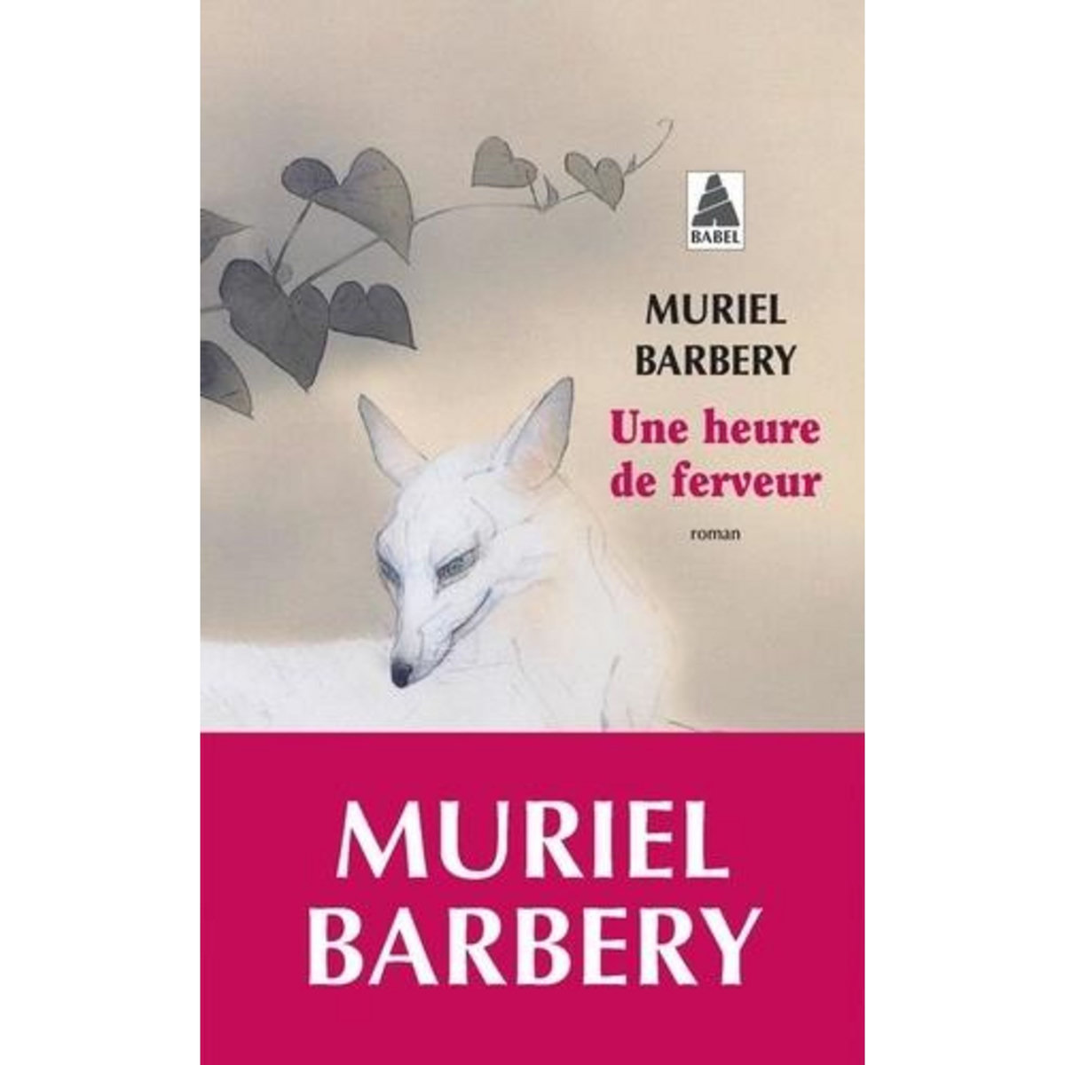 UNE HEURE DE FERVEUR, Barbery Muriel