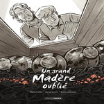 UN GRAND MADERE OUBLIE, Guillot Manu