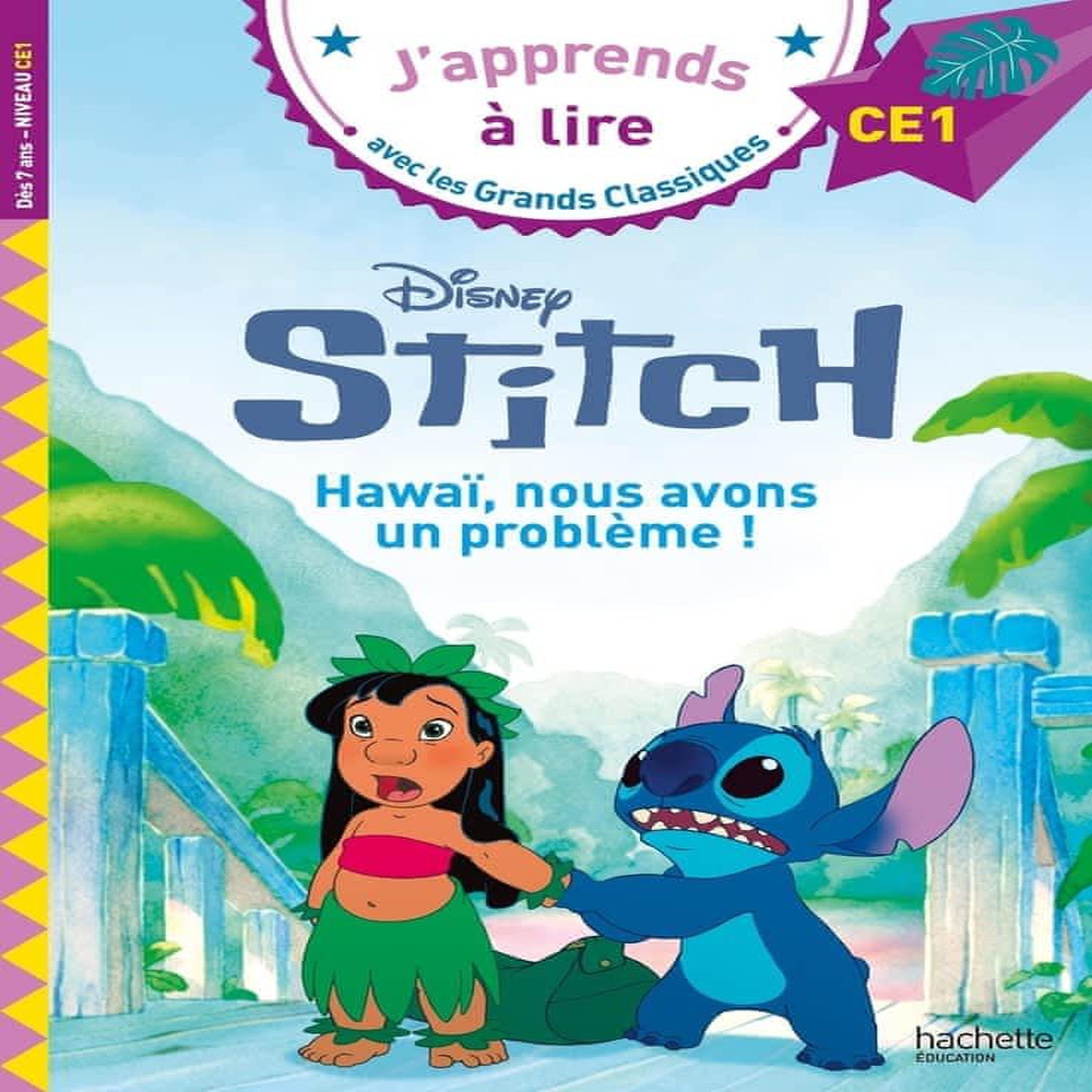 STITCH : HAWAI, NOUS AVONS UN PROBLEME ! CE1, Fourches Audrey