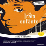 LE TRAIN DES ENFANTS, Ardone Viola