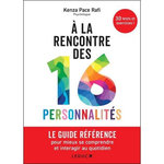 A LA RENCONTRE DES 16 PERSONNALITES, Pace Rafi Kenza