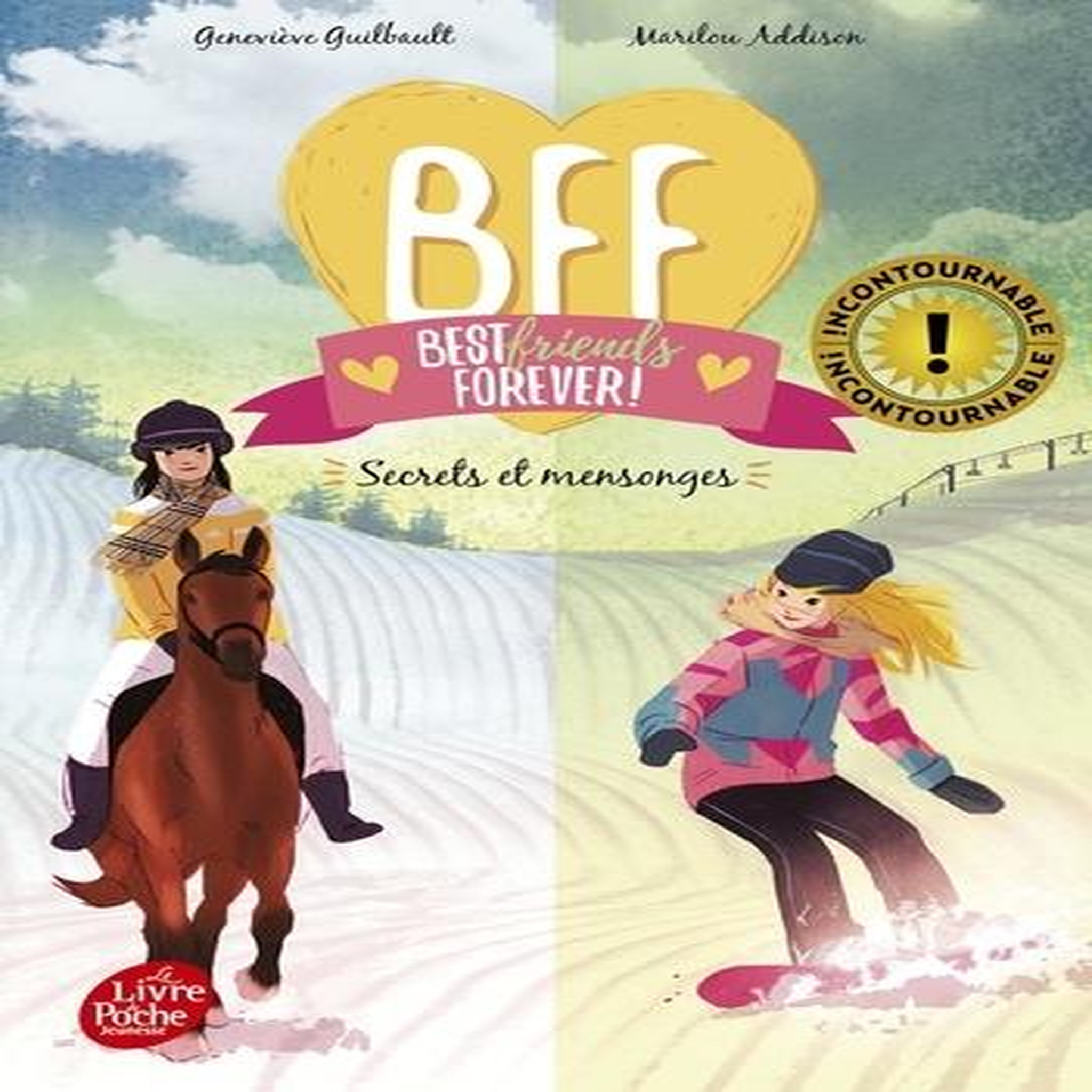 BFF BEST FRIENDS FOREVER! TOME 7 : SECRETS ET MENSONGES, Guilbault Geneviève