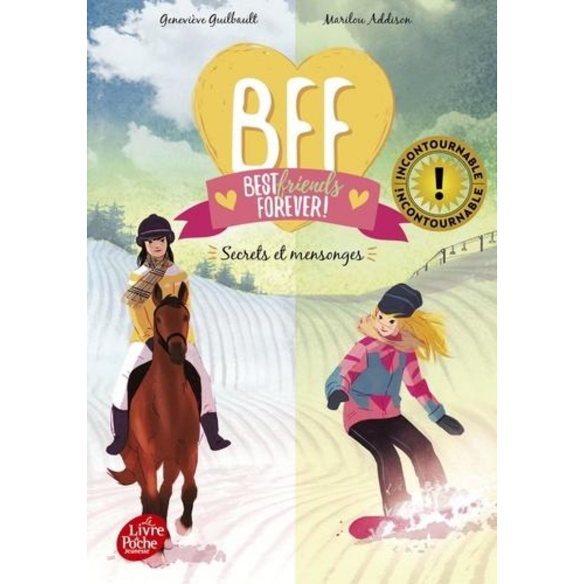 BFF BEST FRIENDS FOREVER! TOME 7 : SECRETS ET MENSONGES, Guilbault Geneviève