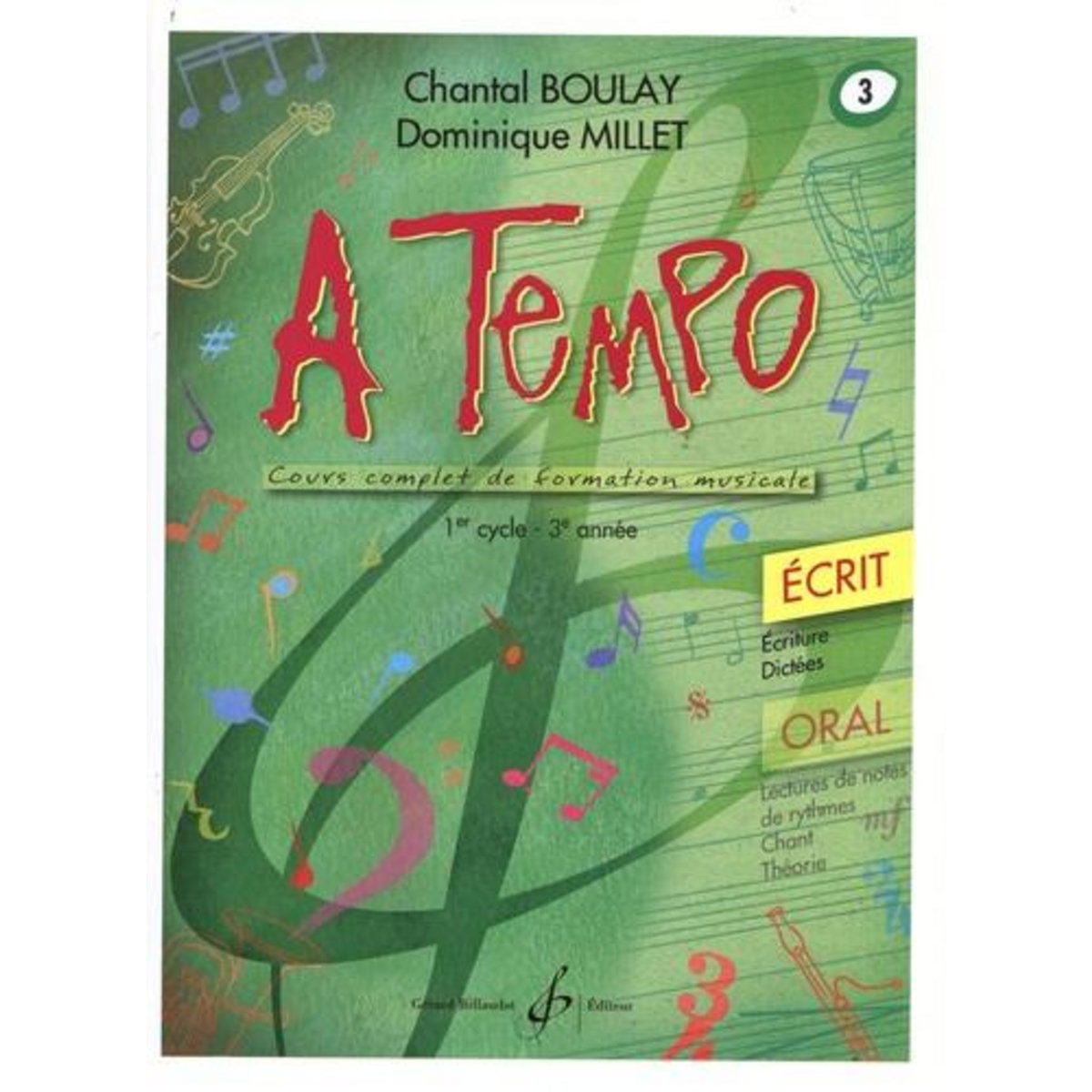 A TEMPO. ECRIT VOLUME 3, 1ER CYCLE (3E ANNEE), Boulay Chantal