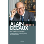 ALAIN DECAUX RACONTE, Decaux Alain