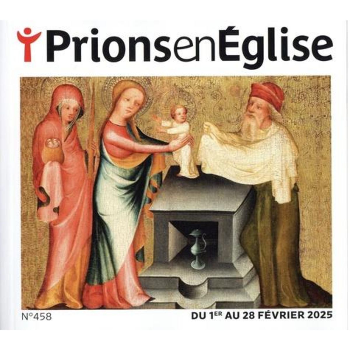 PRIONS EN EGLISE GRAND FORMAT N° 458, FEVRIER 2025 , Bustica Karem