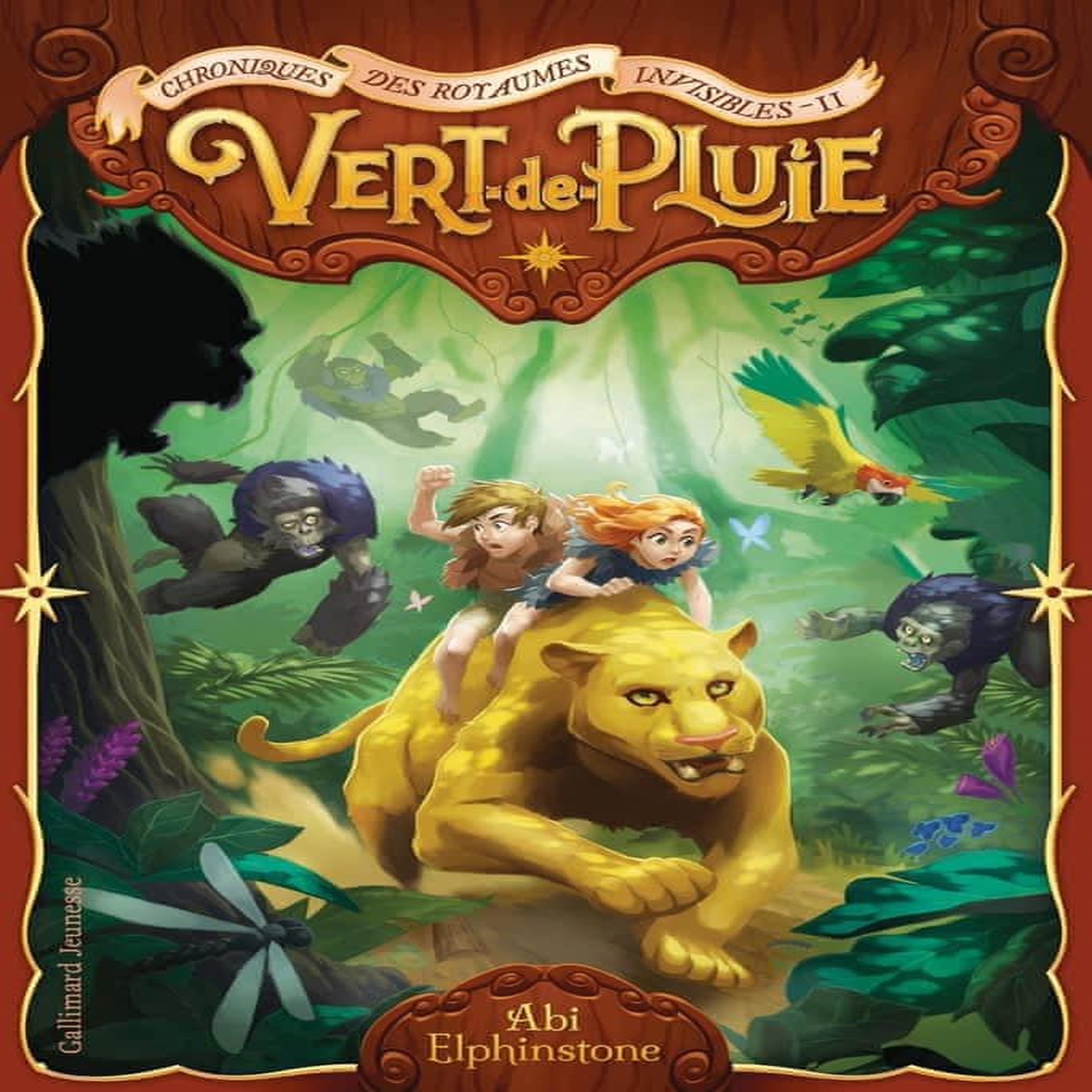 CHRONIQUES DES ROYAUMES INVISIBLES TOME 2 : VERT-DE-PLUIE, Elphinstone Abi