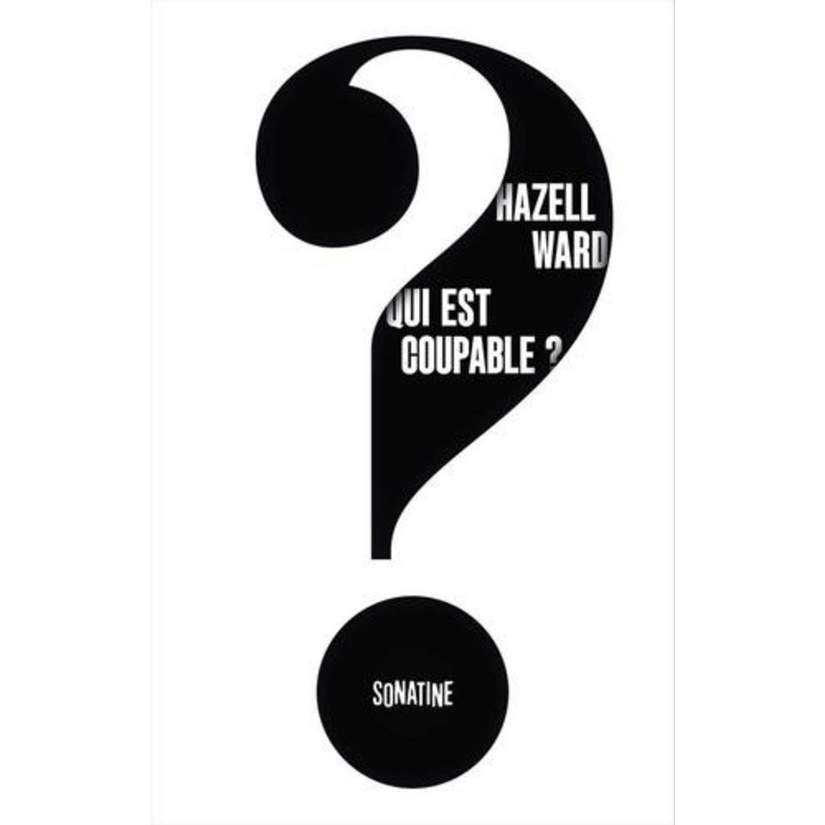 QUI EST COUPABLE ?, Ward Hazell