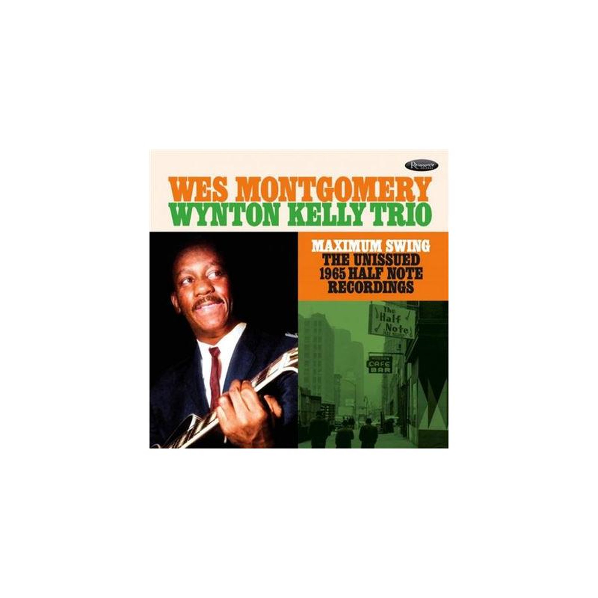 Maximum Swing The Unissued 1965 Half Note Recording
