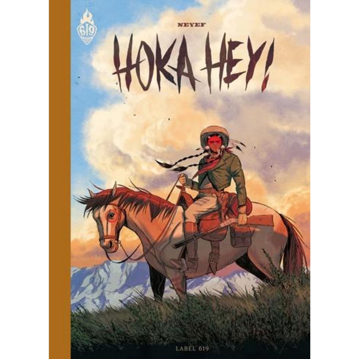 HOKA HEY !, Neyef