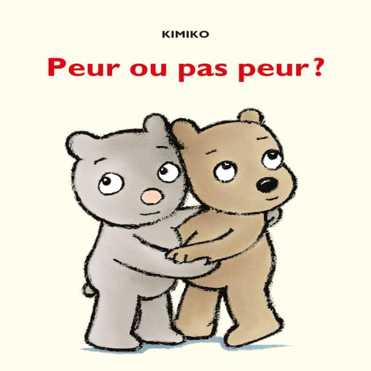 PEUR OU PAS PEUR ?, Kimiko